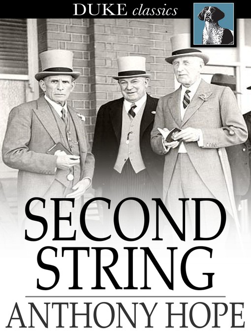 Title details for Second String by Anthony Hope - Available